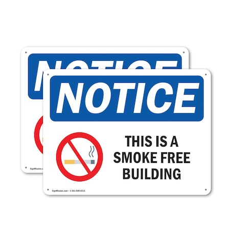 Signmission This Is A Smoke Free Building OSHA Notice Sign, Aluminum, 14in W x 10in L, 2PK OS-2PACK-NS-A-1014-L-16687